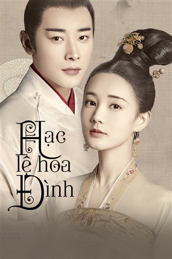 Hạc Lệ Hoa Đình (2019)