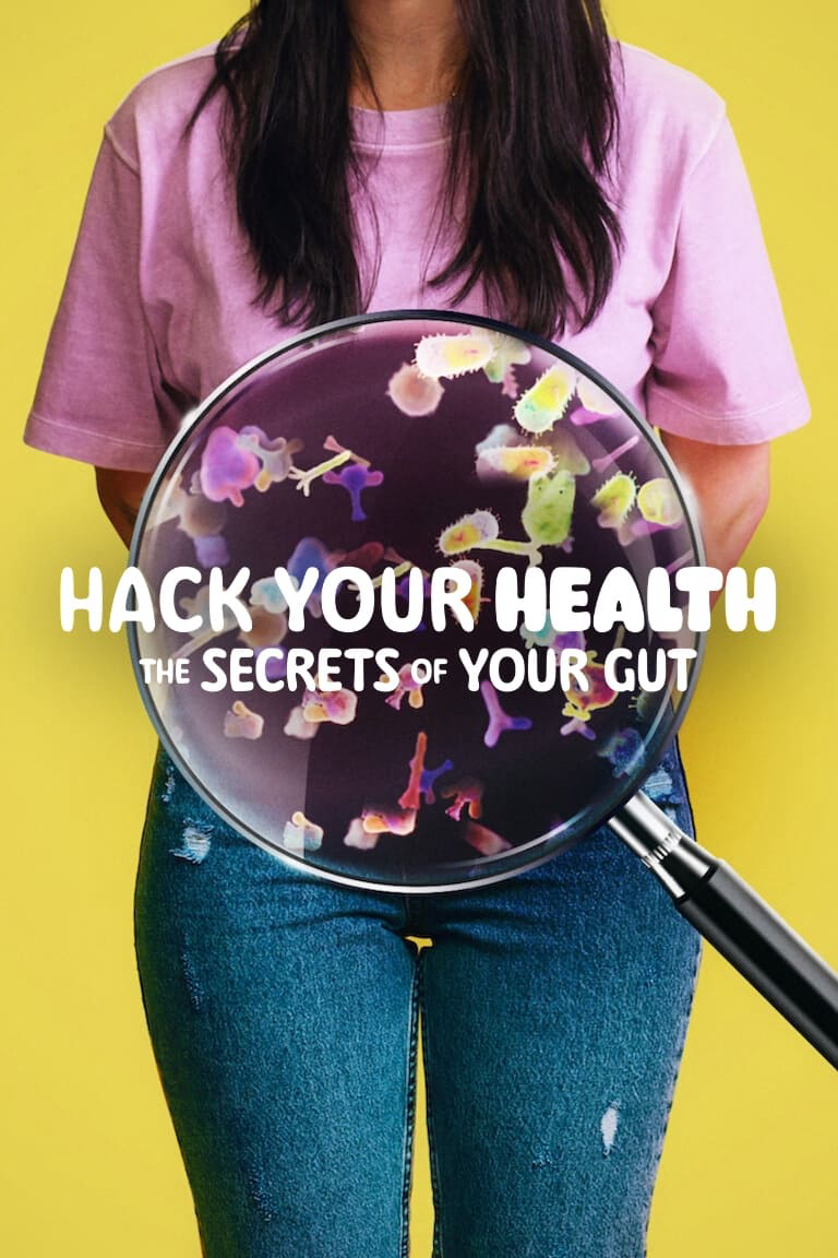 Hack Your Health: The Secrets of Your Gut (Hack Your Health: The Secrets of Your Gut) [2024]