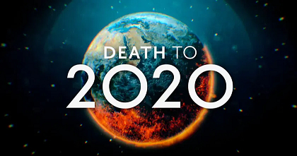 Hẹn không gặp lại, 2020 Death to 2020
