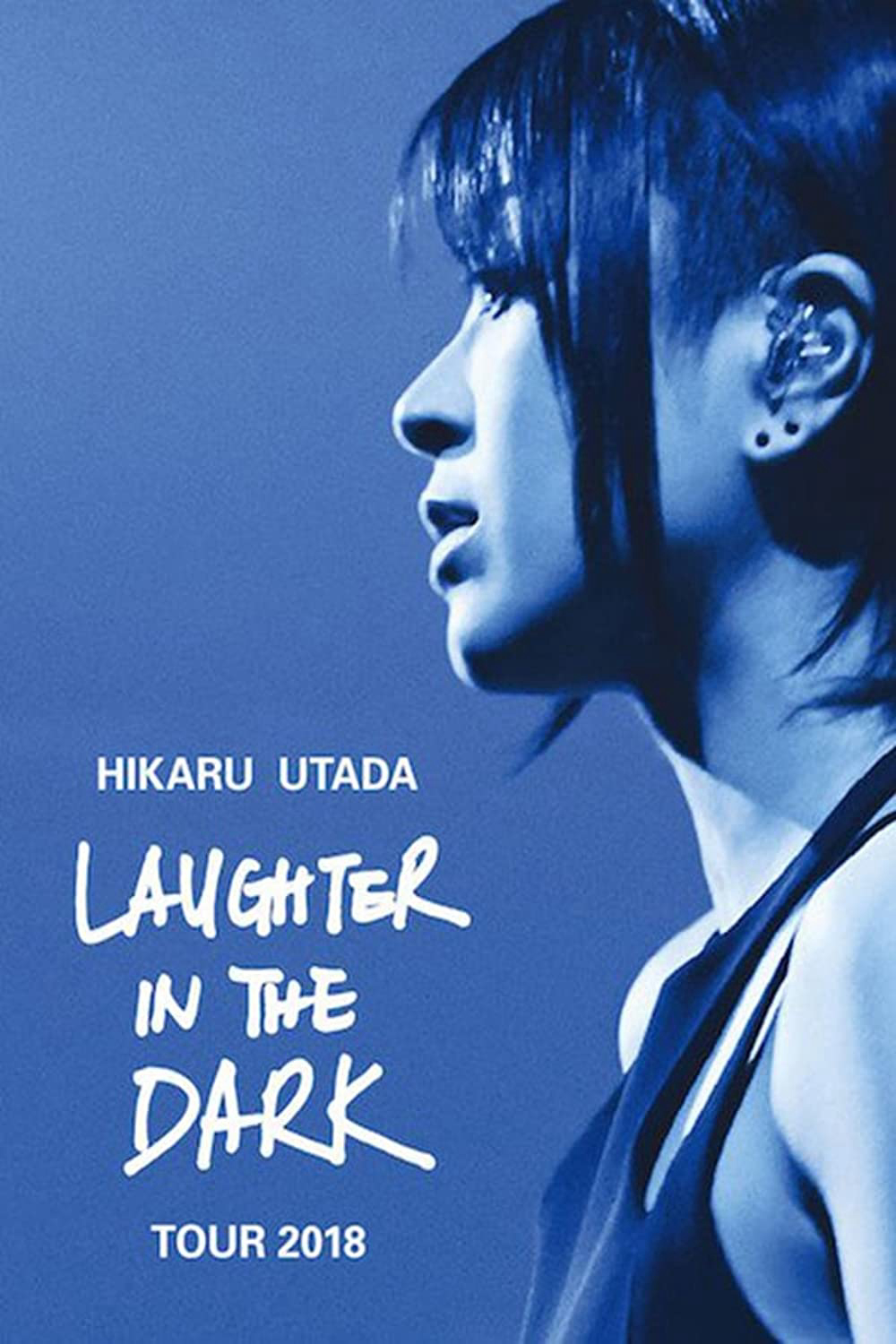 Hikaru Utada: Tiếng cười trong bóng tối 2018 | Hikaru Utada Laughter in the Dark Tour 2018 (2018)