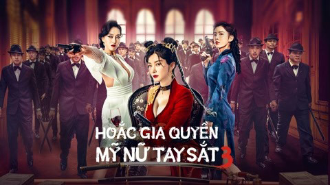 Hoắc Gia Quyền Mỹ Nữ Tay Sắt 3 Vietsub