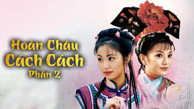 Hoàn Châu Cách Cách (Phần 2) - Hoàn Châu Cách Cách (Phần 2) (1998)