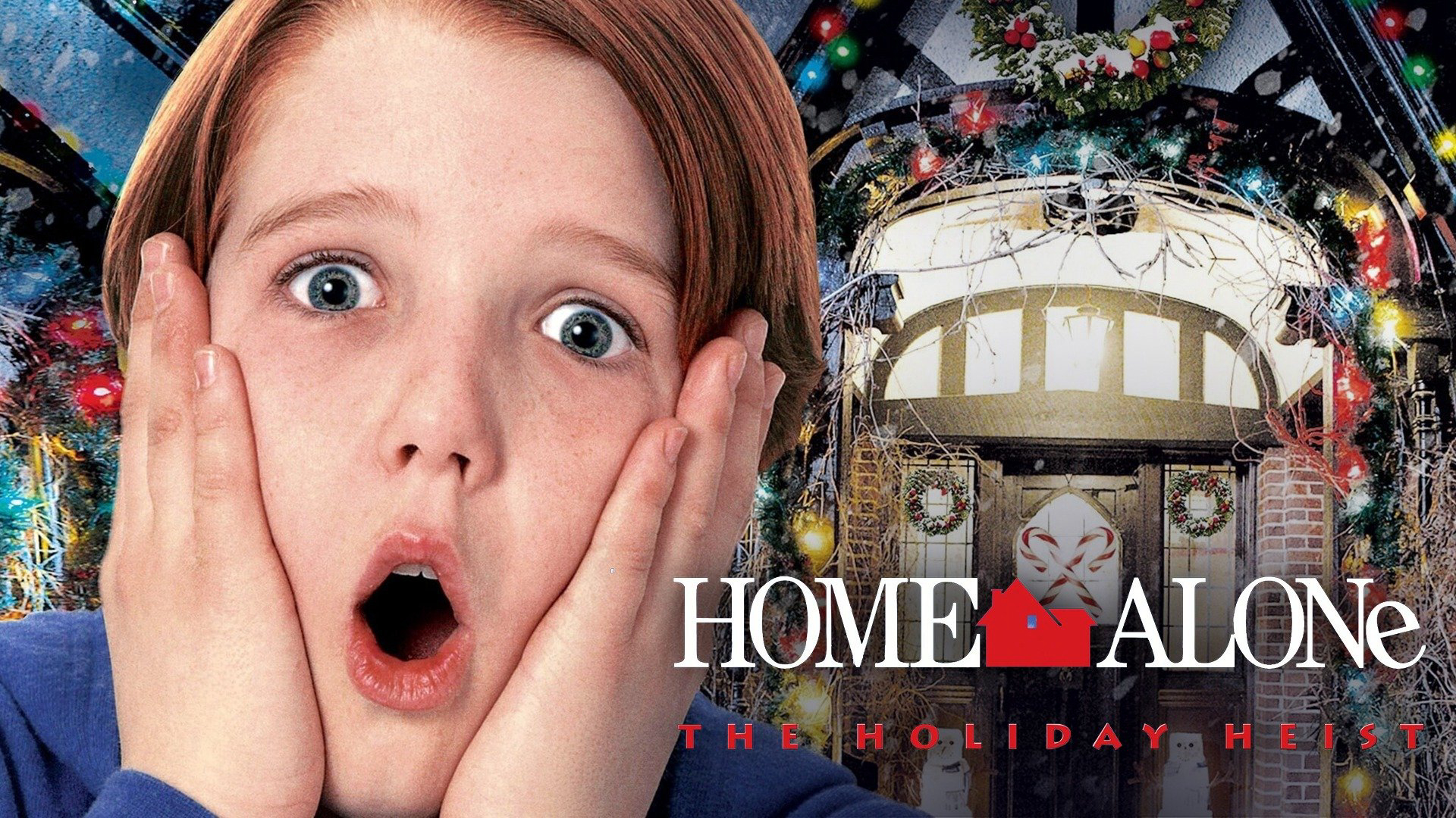 Home Alone: The Holiday Heist Home Alone: The Holiday Heist