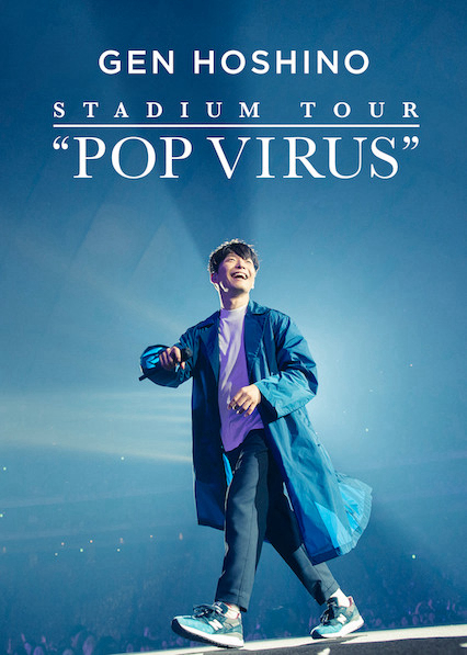 HOSHINO GEN: Chuyến lưu diễn “POP VIRUS” - GEN HOSHINO STADIUM TOUR 