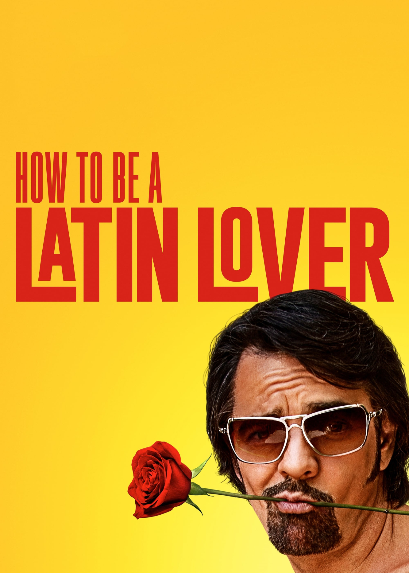 How to Be a Latin Lover (2017)