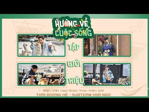 Hướng Về Cuộc Sống (mùa 3) Vietsub