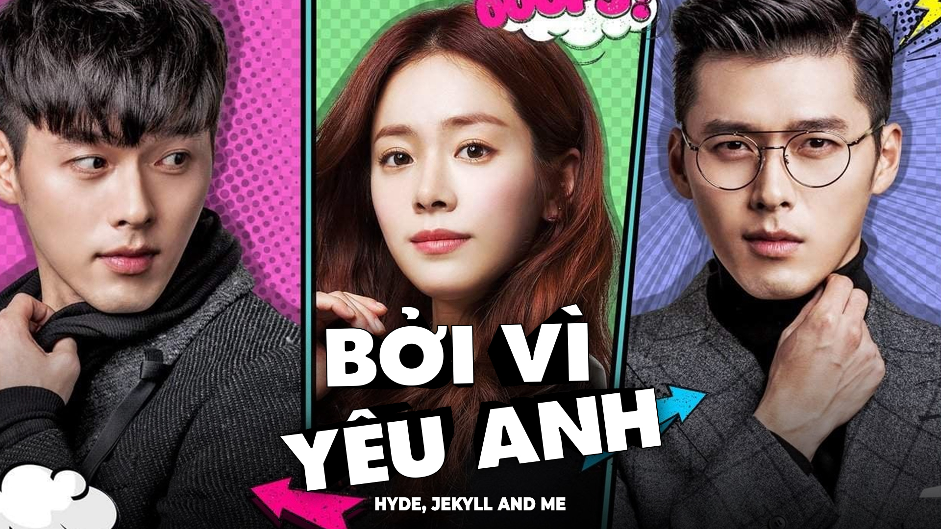 Hyde, Jekyll và tôi Vietsub