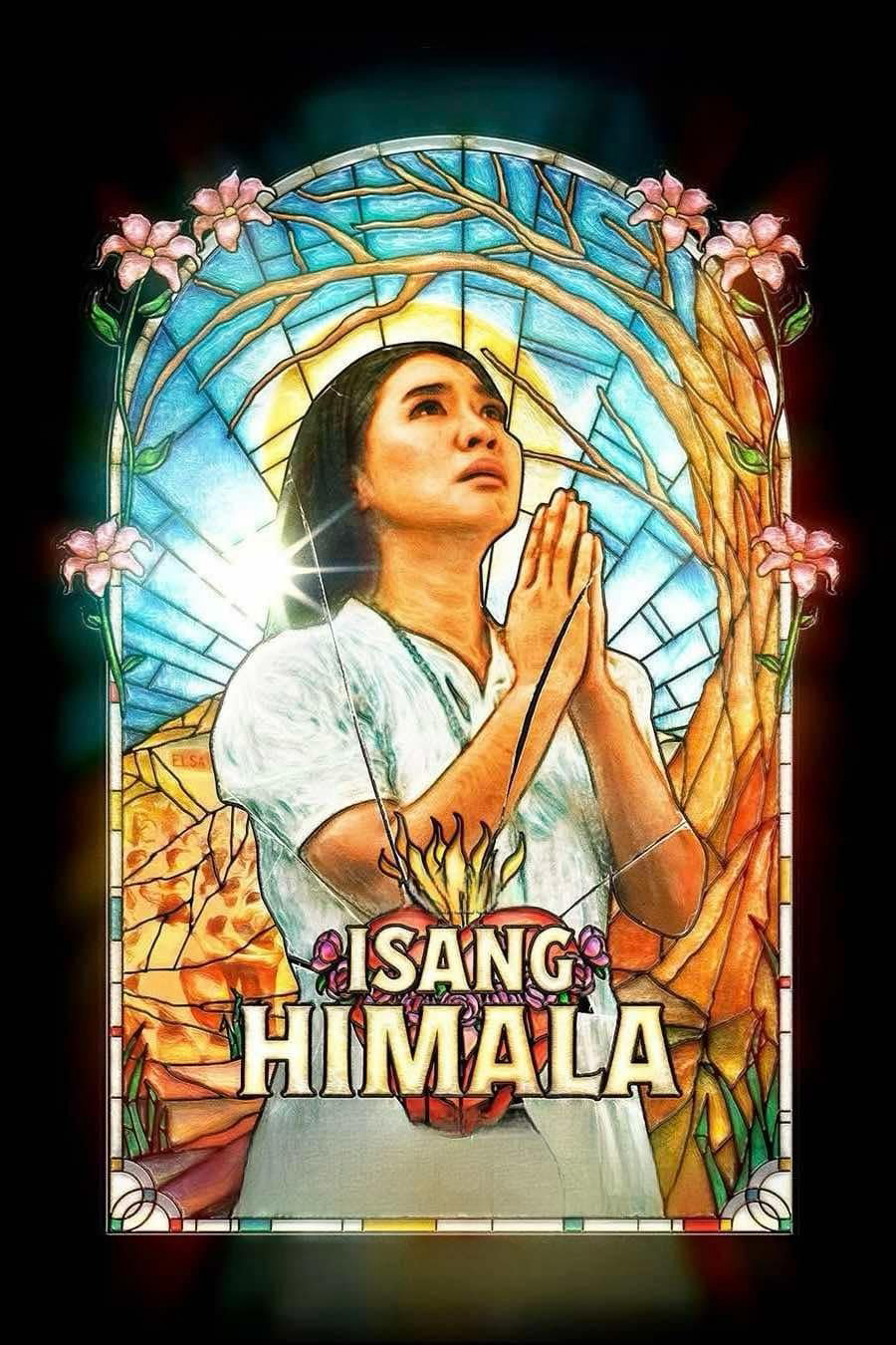 Isang Himala: Phép Lạ - Isang Himala Isang Himala: Phép Lạ
