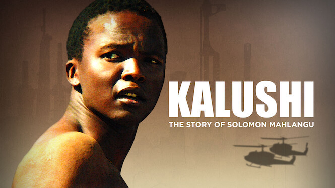 Kalushi: Câu chuyện về Solomon Mahlangu Kalushi: The Story of Solomon Mahlangu