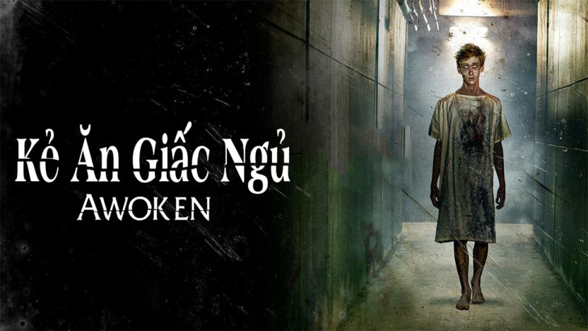 Kẻ Ăn Giấc Ngủ - Awoken (2019)