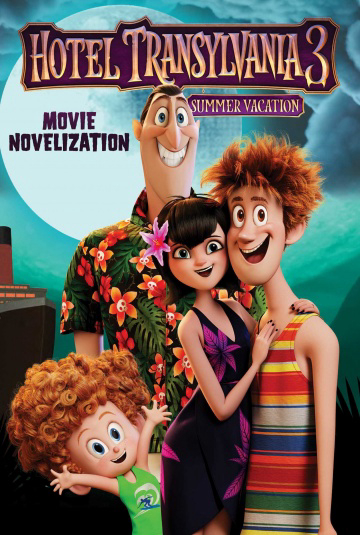 Hotel Transylvania 3: Summer Vacation