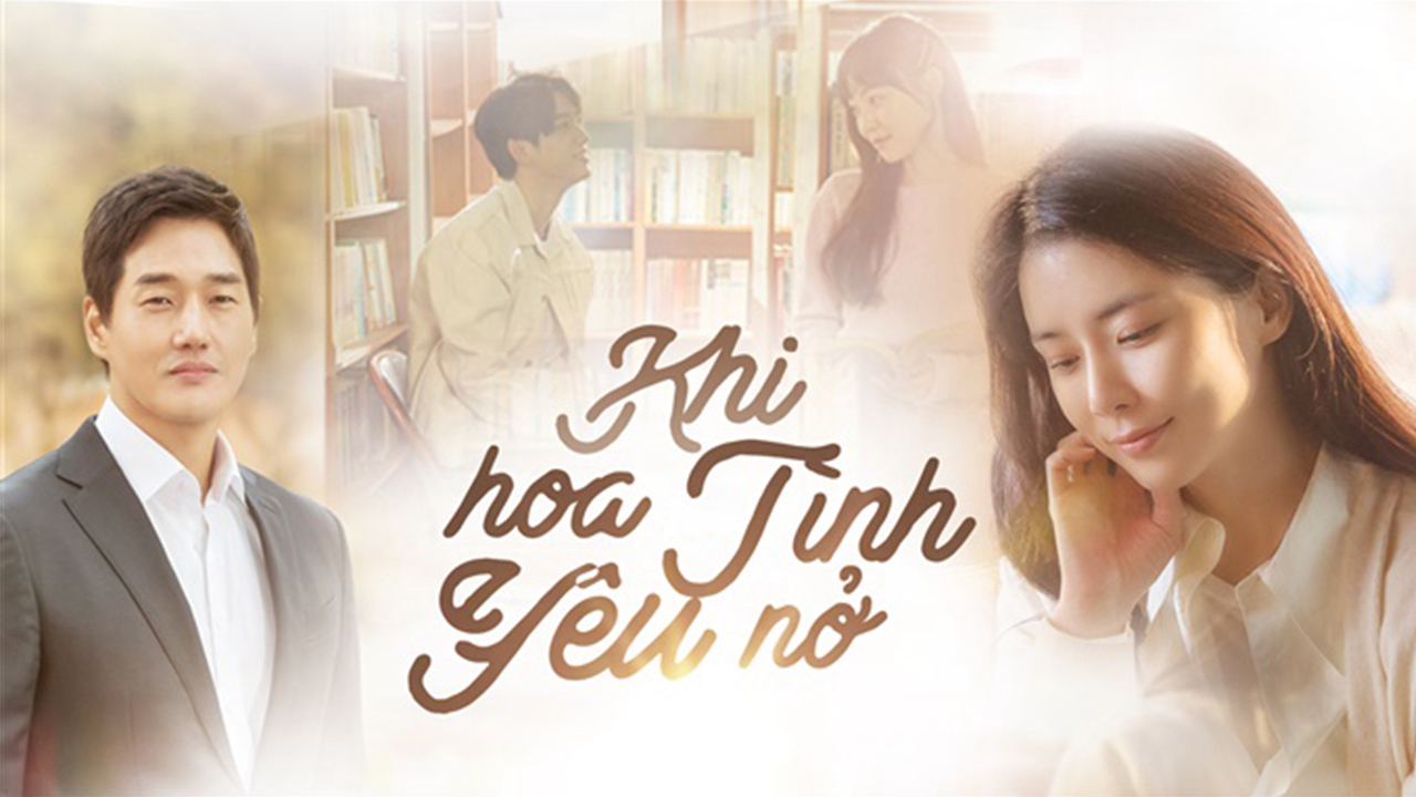 Khi Hoa Tình Yêu Nở - When My Love Blooms  (2020)