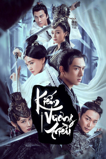 Kiếm Vương Triều (2019)