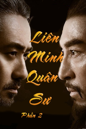 Phim Liên Minh Quân Sư (Phần 2)