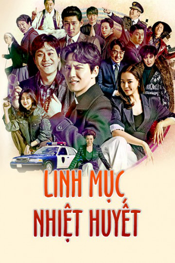 Linh Mục Nhiệt Huyết | The Fiery Priest (2019)