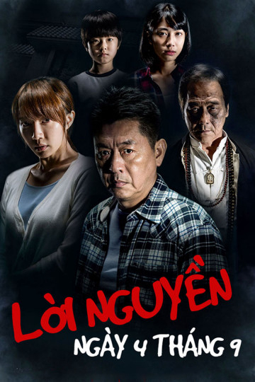 2018 - Phim lẻ《Lời Nguyền Ngày 4 Tháng 9》- Xem phim HD Online