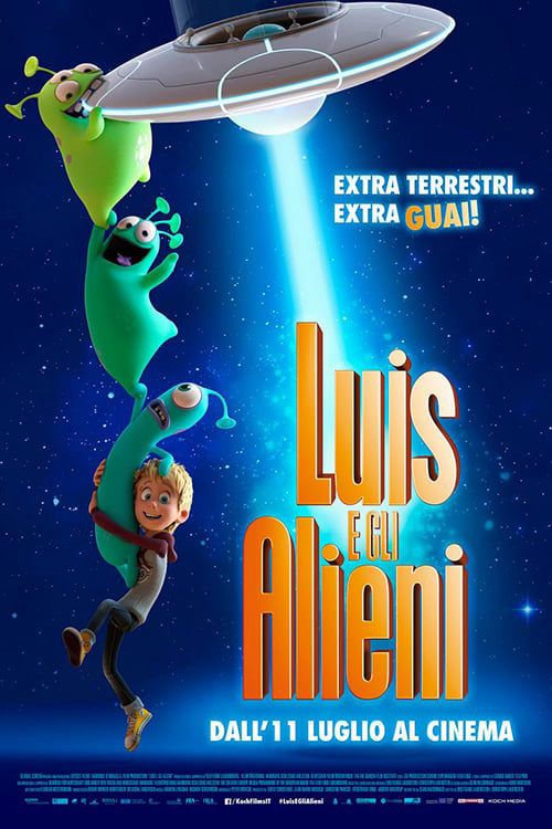 Luis Và Nhóm Bạn Ngoài Hành Tinh | Luis and the Aliens (2018)