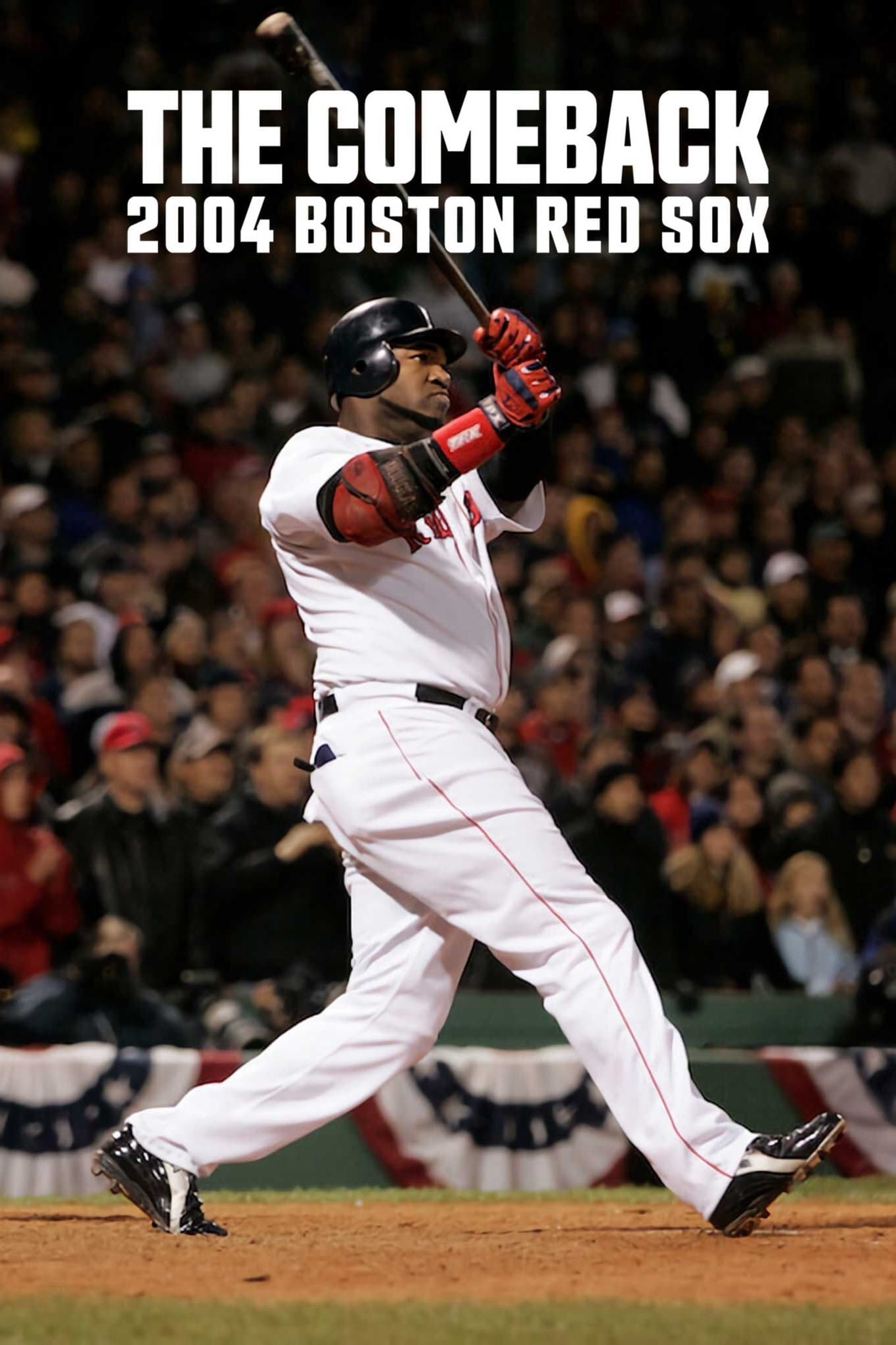 Màn lội ngược dòng: 2004 Boston Red Sox - The Comeback: 2004 Boston Red Sox (2024)