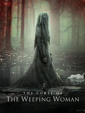 The Curse of La Llorona