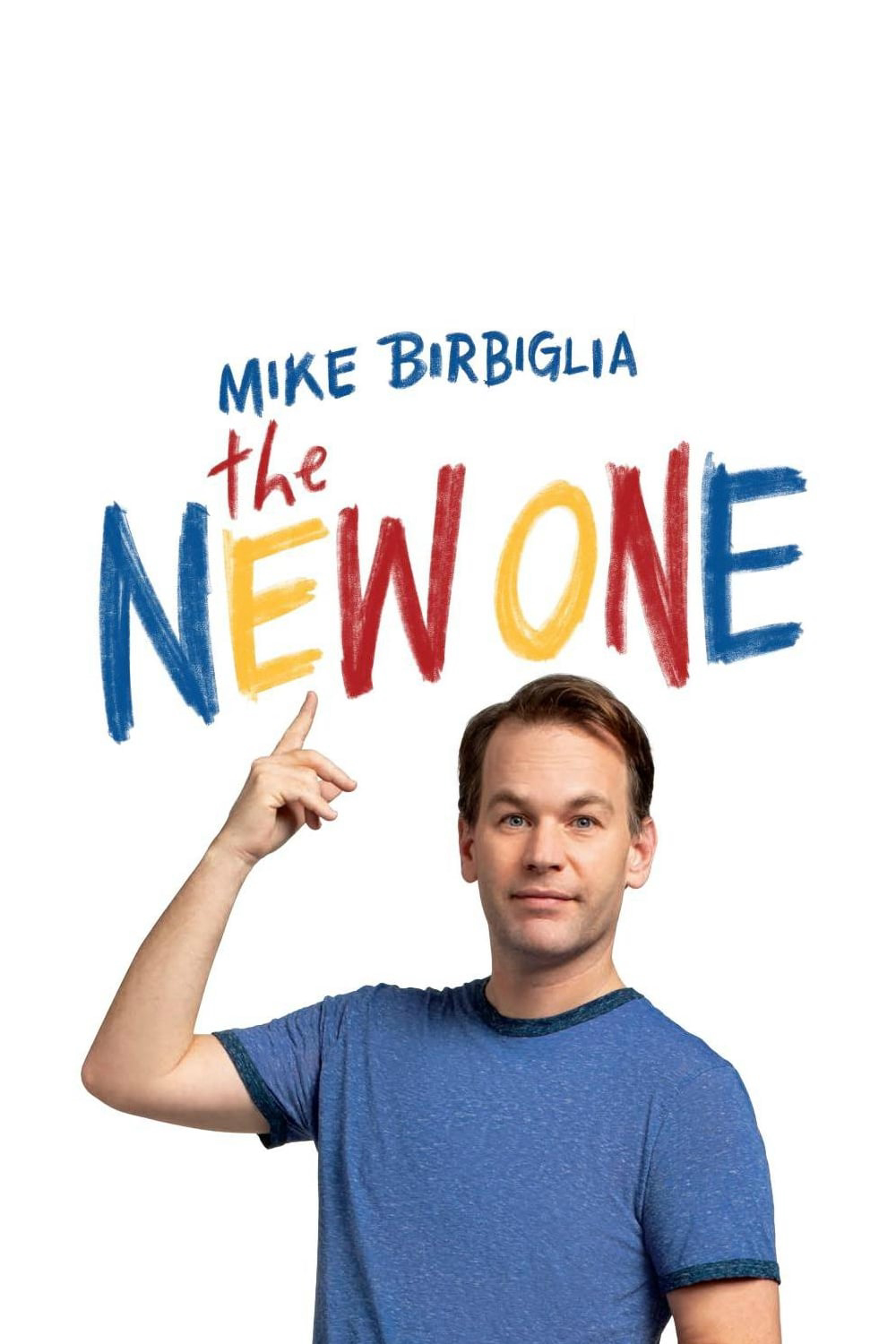 Mike Birbiglia: The New One