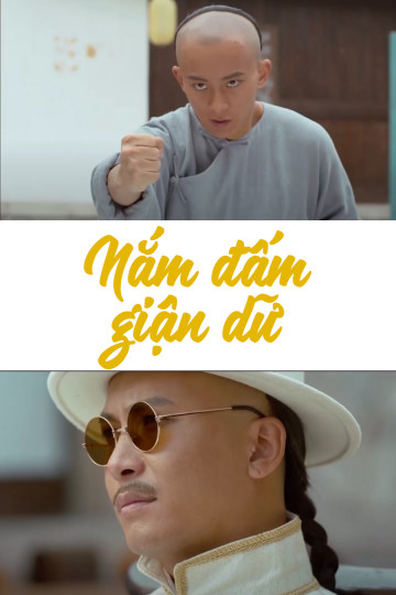 Nắm Đấm Giận Dữ 2019