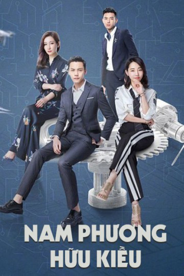 2018 - Phim Bộ《Nam Phương Hữu Kiều Mộc》- Xem phim HD Online