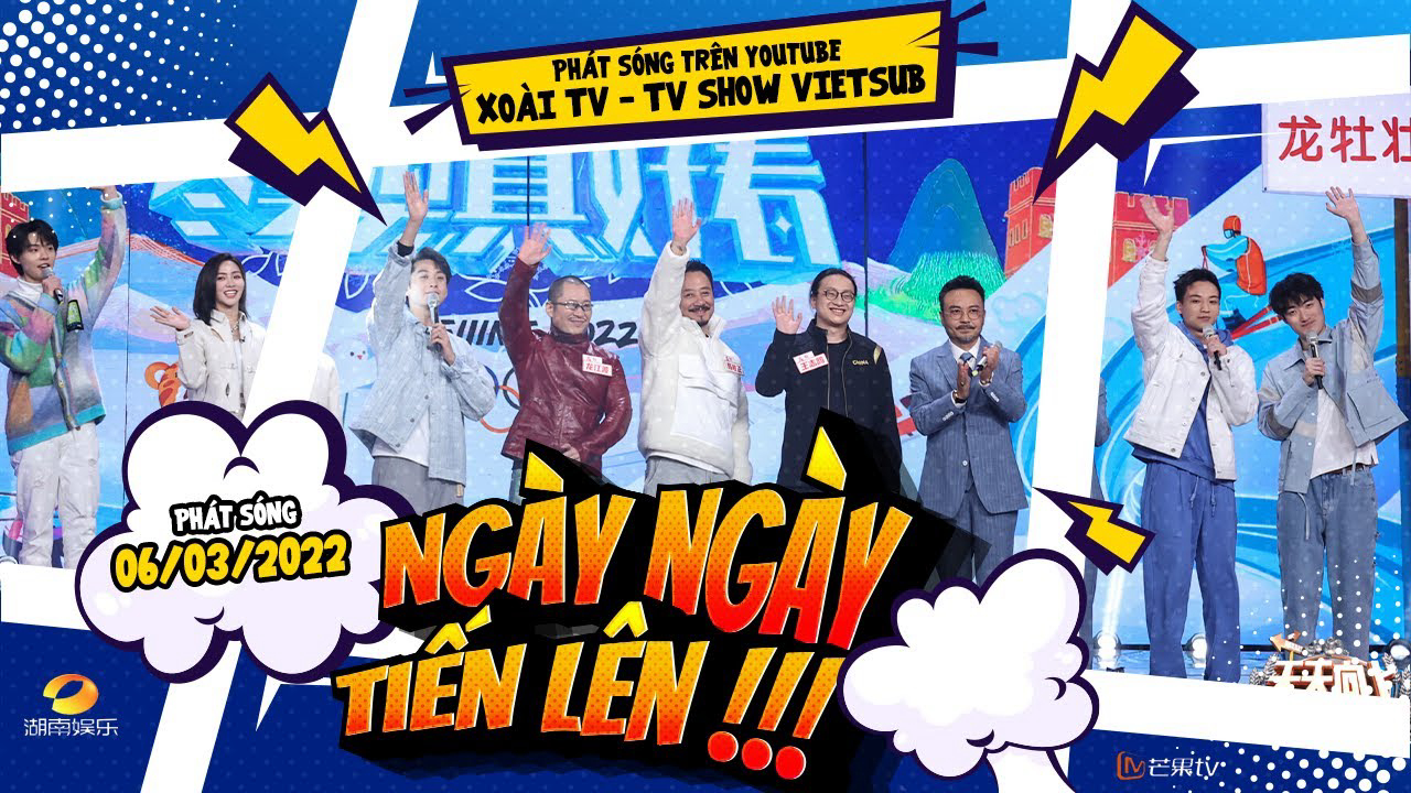 Ngày Ngày Tiến Lên 2022 Vietsub