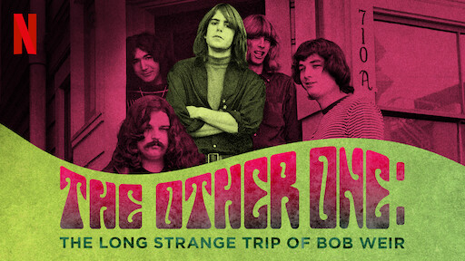 Người còn lại: Chuyến đi dài và kỳ lạ của Bob Weir - The Other One: The Long Strange Trip of Bob Weir (2015)