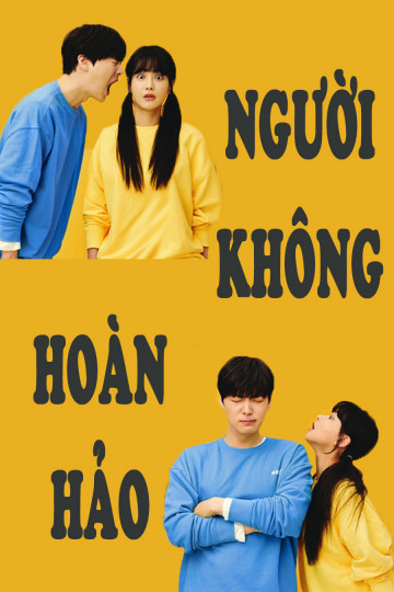 Người Không Hoàn Hảo (2019)