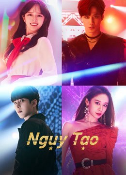 2021 - Phim Bộ《Ngụy Tạo》- Xem phim HD Online