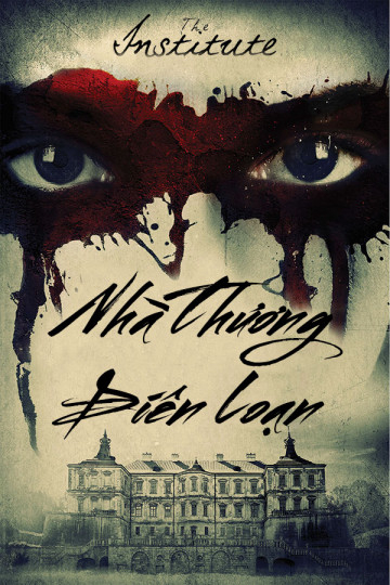 Nhà Thương Điên Loạn (2017)