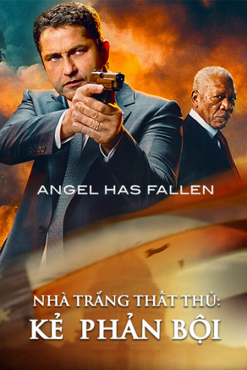 Nhà Trắng Thất Thủ: Kẻ  Phản Bội (2019)