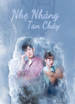 Nhẹ Nhàng Tan Chảy (2019)