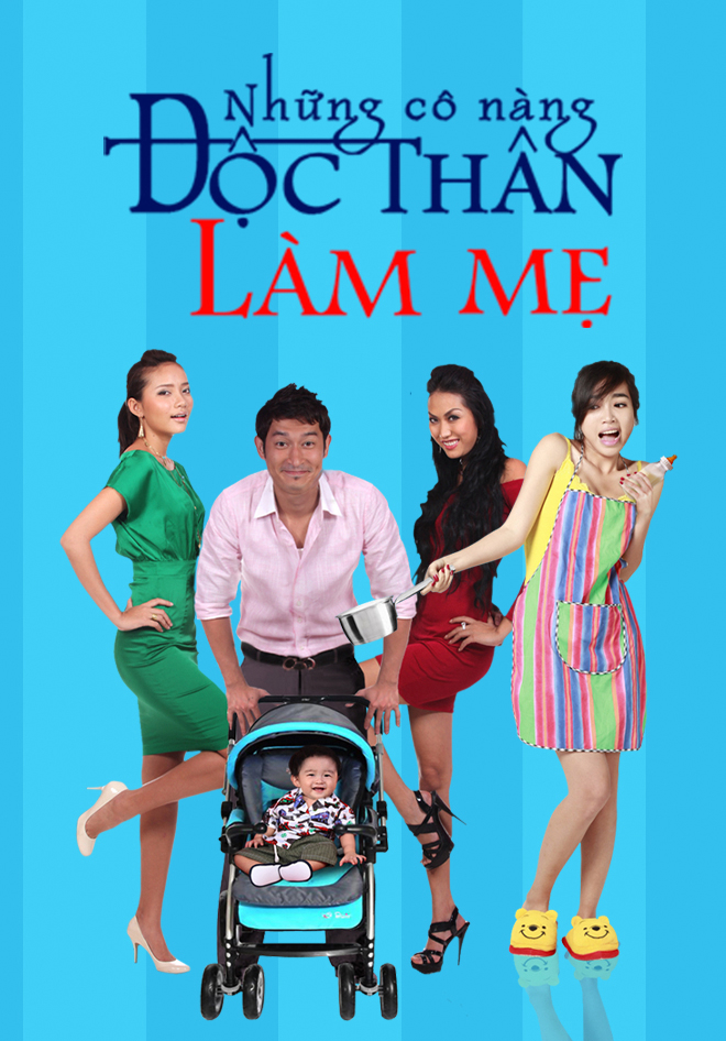 Những Cô Nàng Độc Thân Làm Mẹ | Những Cô Nàng Độc Thân Làm Mẹ  (2014)