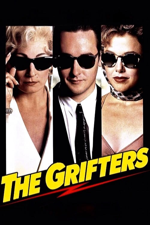 Những Kẻ Lừa Đảo (The Grifters) [1990]