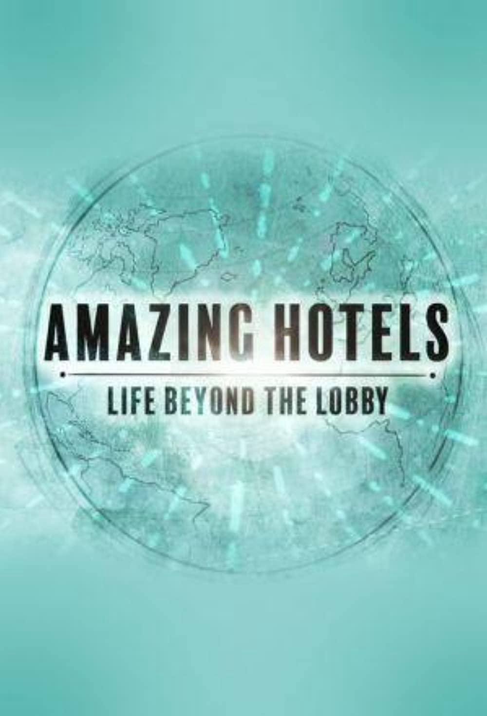 Amazing Hotels: Life Beyond the Lobby (Season 2)