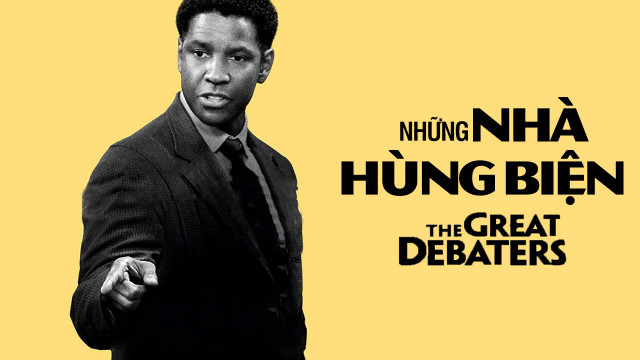 Những Nhà Hùng Biện - The Great Debaters (2007)