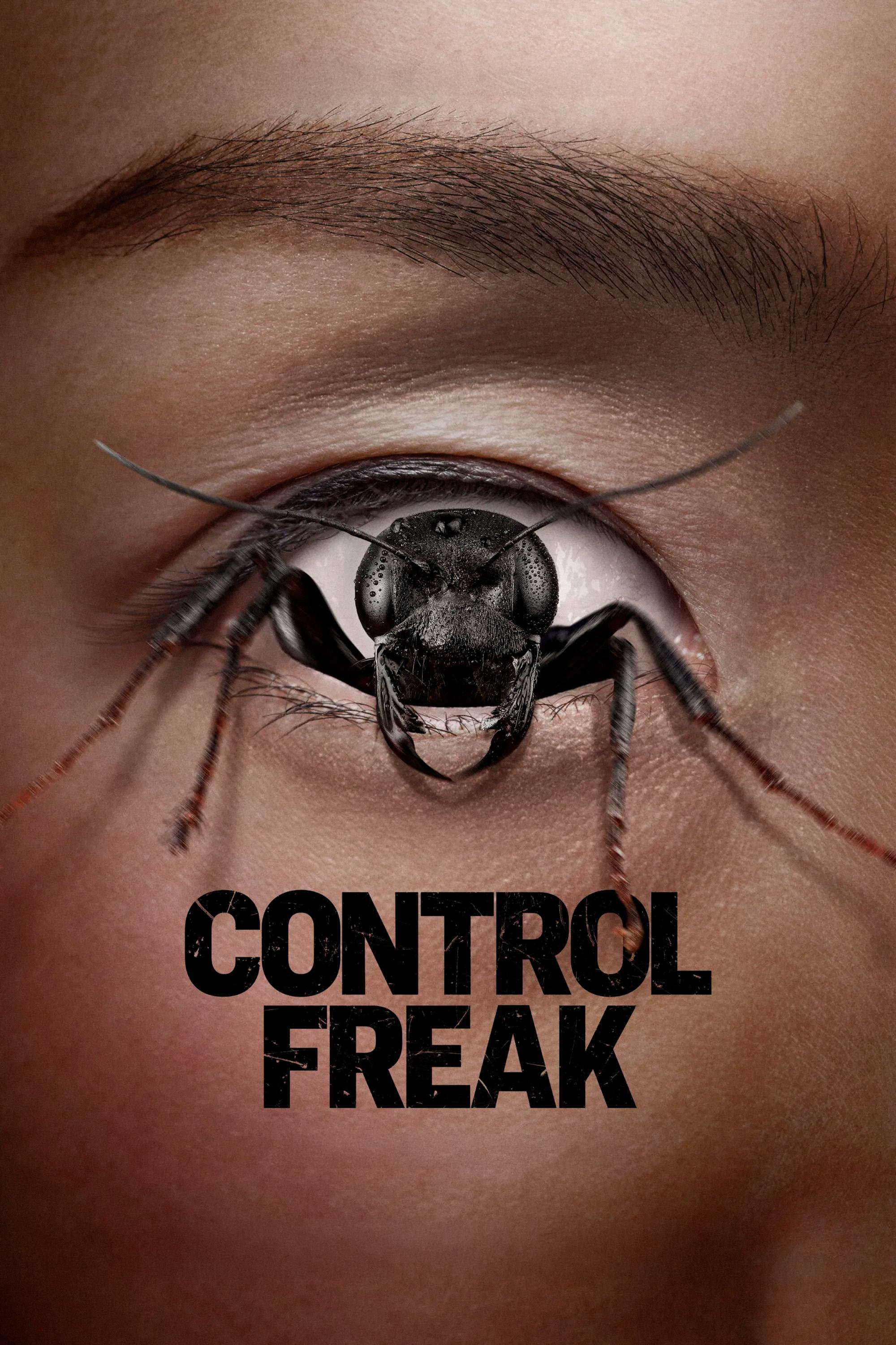 Nỗi Sợ Vô Hình - Control Freak (2025)