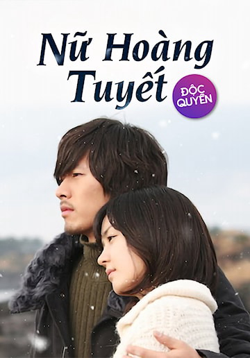 2006 - Phim Bộ《Nữ Hoàng Tuyết》- Xem phim HD Online