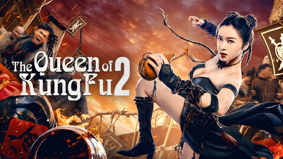Nữ Hoàng Võ Thuật 2 - The Queen of KungFu 2 (2021)