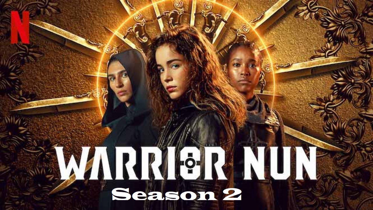 Nữ tu chiến binh (Phần 2) - Warrior Nun (Season 2) (2022)