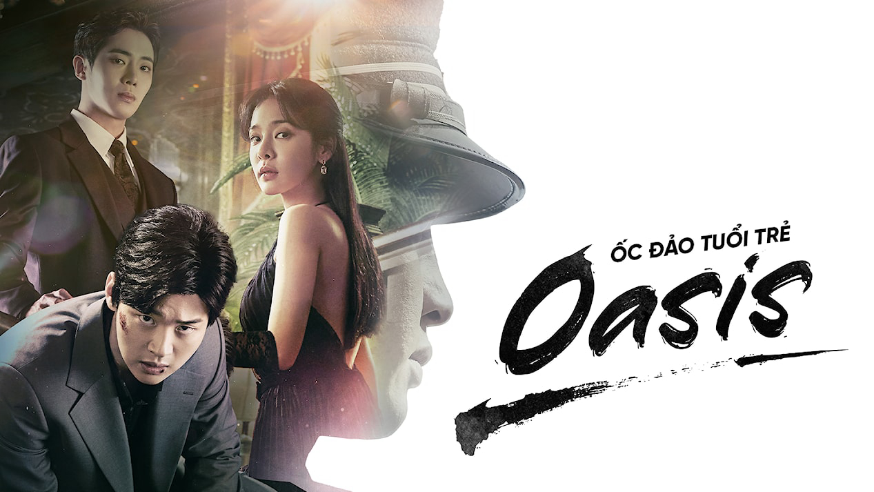 Ốc Đảo Tuổi Trẻ - Oasis (2023)