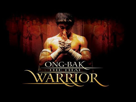 Ong-Bak: The Thai Warrior Ong-Bak: The Thai Warrior