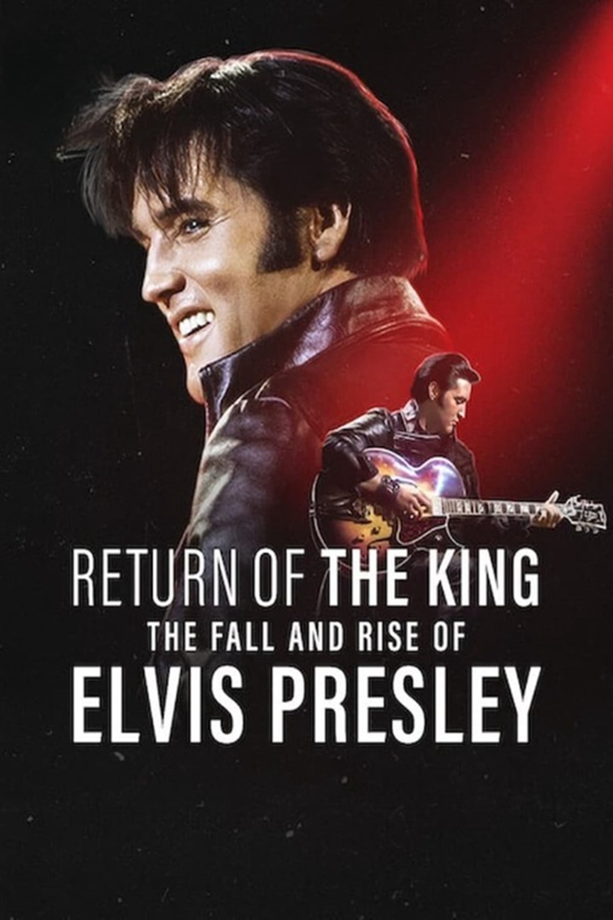 Ông hoàng rock ‘n’ roll: Sự xuống dốc và trỗi dậy của Elvis Presley (2024)