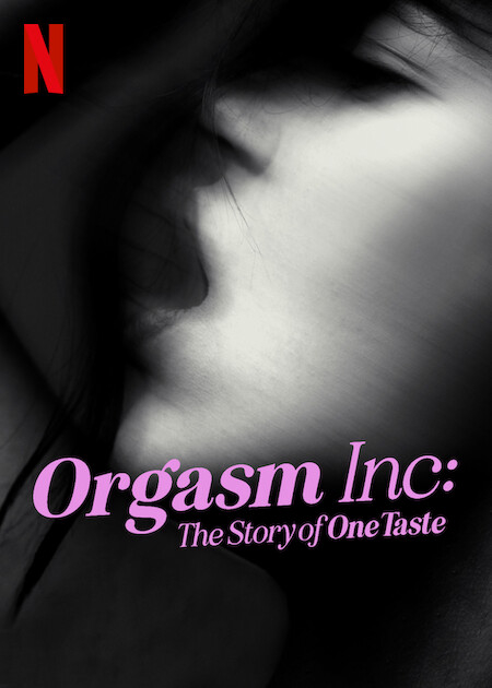 Orgasm Inc.: Câu chuyện về OneTaste (2022)