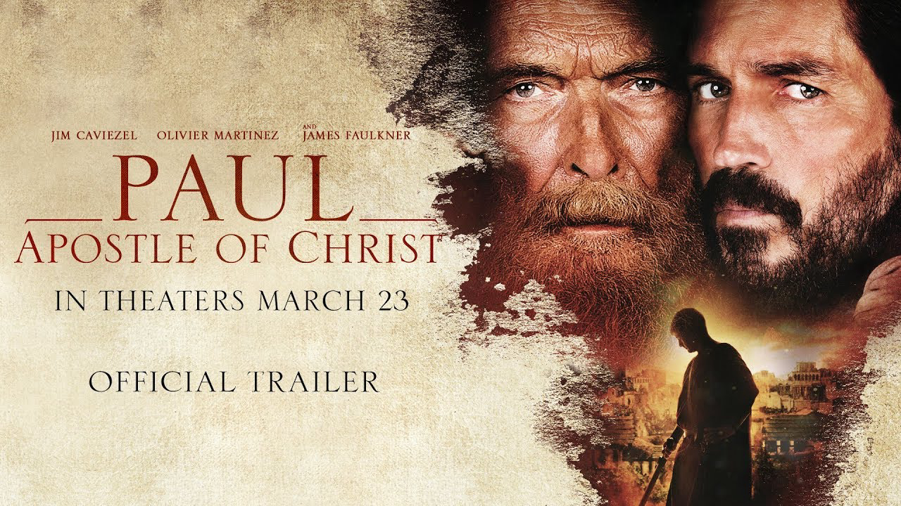 Paul, sứ đồ của chúa Kito - Paul, Apostle of Christ (2018)