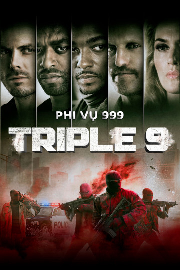 Phi Vụ 999 - Triple 9