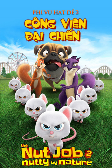 2017 - Phim lẻ《Phi Vụ Hạt Dẻ 2: Công Viên Đại Chiến》- Xem phim HD Online