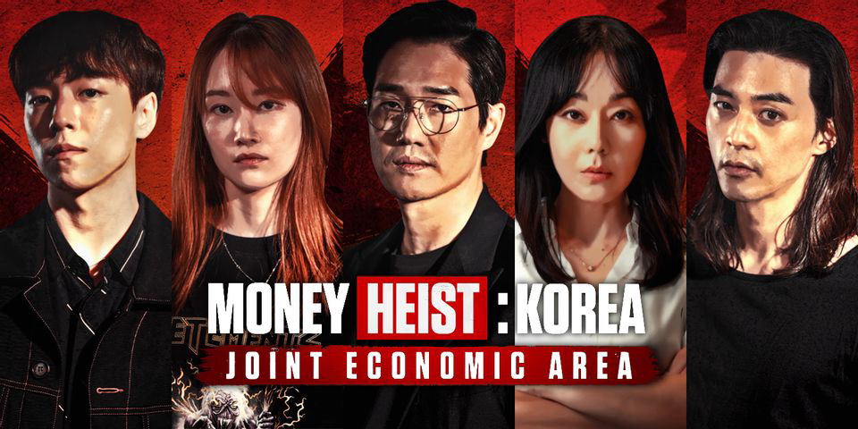 Phi vụ triệu đô: Hàn Quốc Money Heist: Korea - Joint Economic Area
