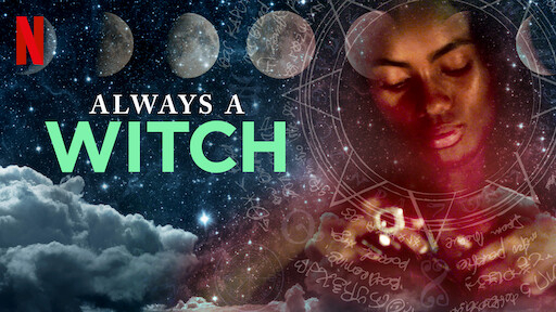 Phù Thủy Vượt Thời Gian (Phần 1) Always a Witch (Season 1)